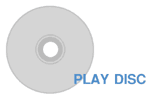 「PLAY DISC」